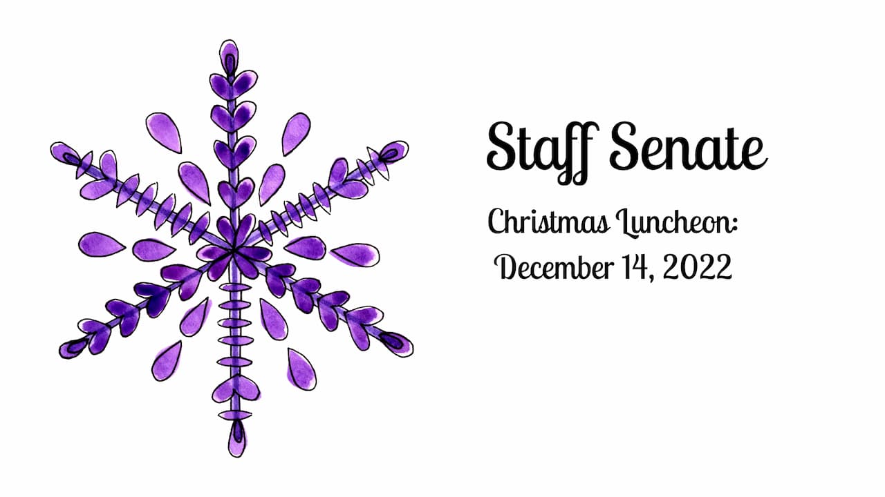 Staff Senate Christmas Luncheon Deadline Dec. 9