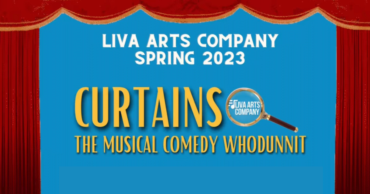 'Curtains' presented by Liva Arts Company