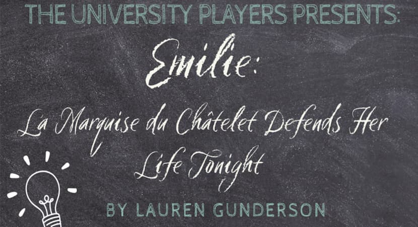 The University of Scranton Players Presents 'Emilie La Marquise Du Chatelet Defends Her Life Tonight' image