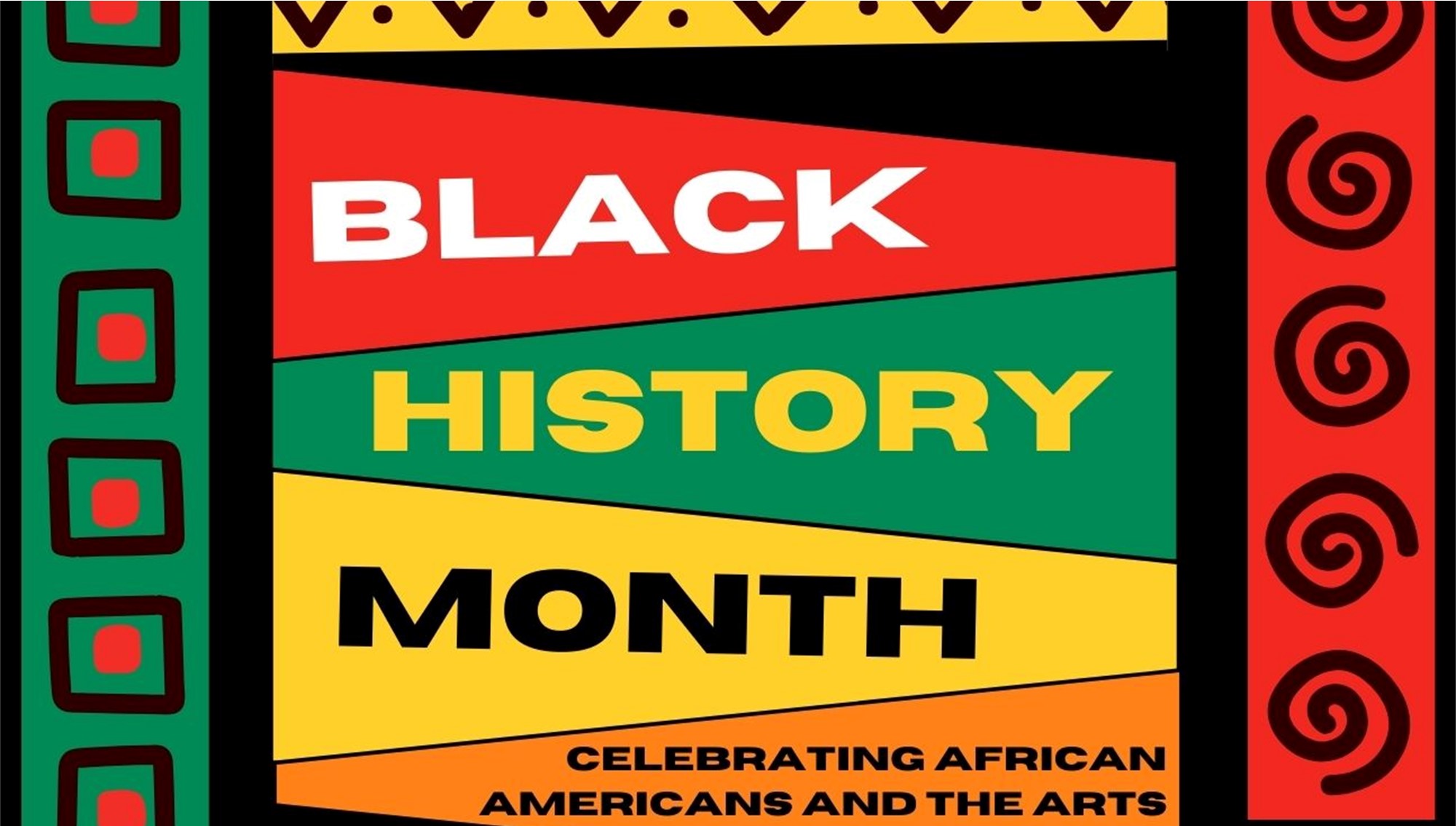 Black history month colors of black, red, green and yellow with poster title. 